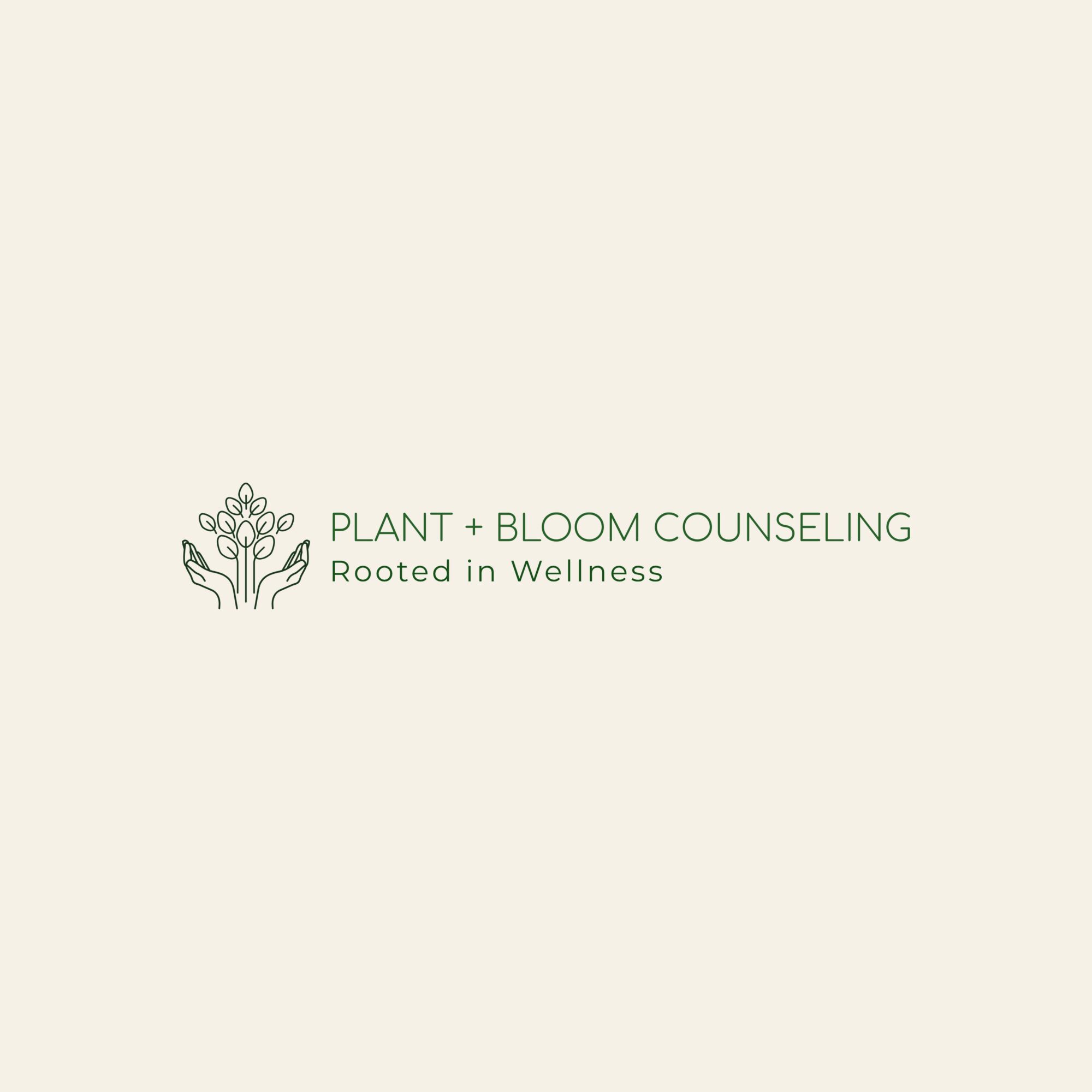 Logo with a plant illustration and text: 'PLANT + BLOOM COUNSELING Rooted in Wellness'.